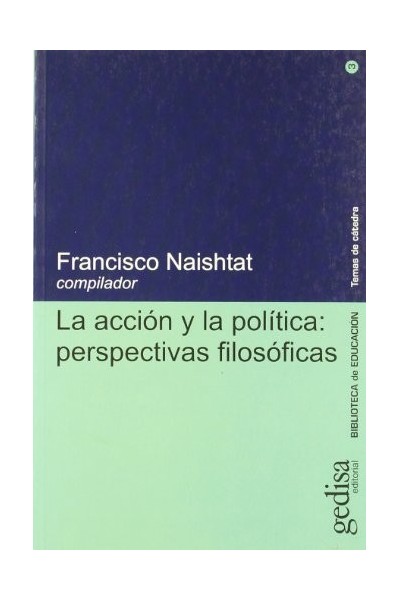 La acción y la política. perspectivas filosóficas